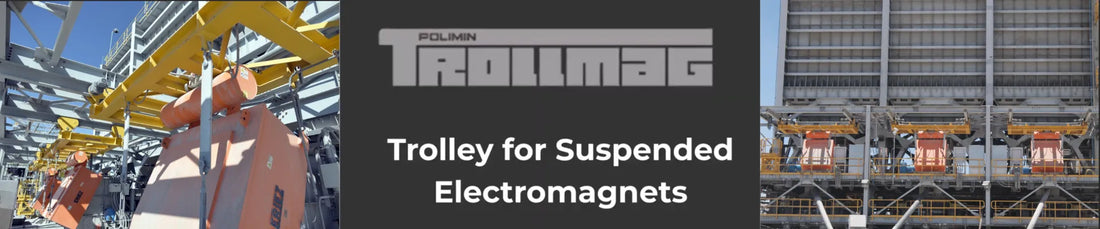 TROLLMAG®: Trolley for Suspended Electromagnets